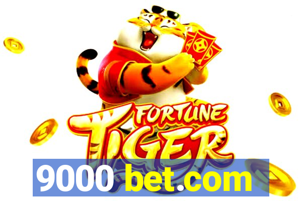 9000 bet.com